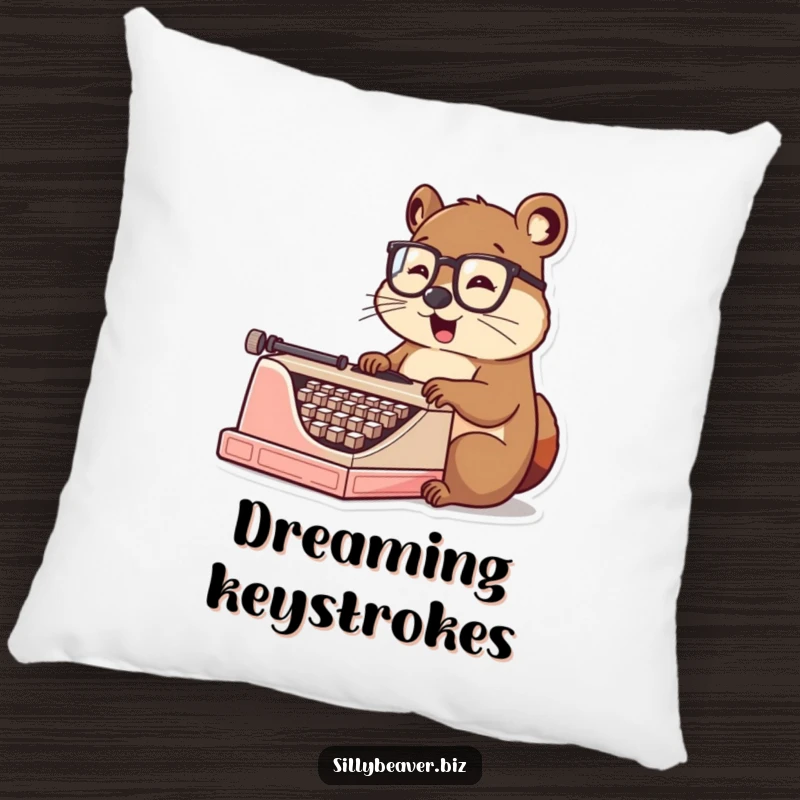 Funny Pillow: A cute beaver in spectacles diligently types on a vintage typewriter, offering a blend of comfort and literary humor.